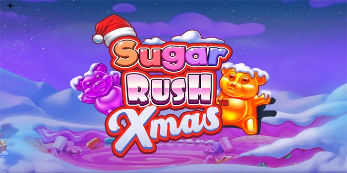 Mengurai Pola Gacor Slot Sugar Rush Xmas Edition Dengan Detil