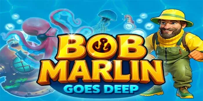 Cara Membaca Fitur dan Ritme di Slot Bob Marlin Goes Deep