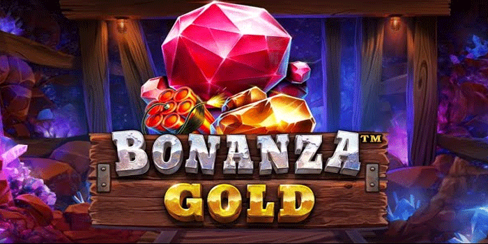 Rahasia Pola Slot Bonanza Gold Yang Sering Muncul