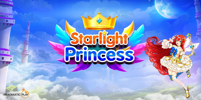 Strategi Cerdas Menang Bermain di Slot Starlight Princess